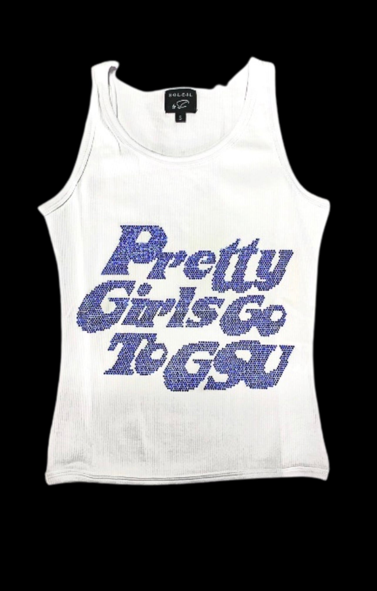 “Pretty Girls Go To GSU” Tanks